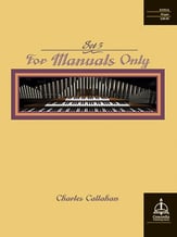 For Manuals Only Organ sheet music cover